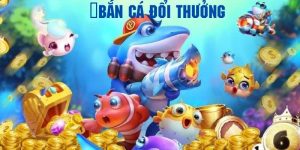 bắn cá đổi thưởng