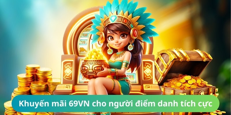 Hoàn thành nhiệm vụ điểm danh sẽ được quà lớn