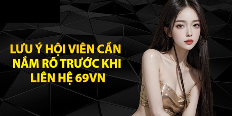 Lưu ý khi kết nối với đội ngũ hỗ trợ CSKH