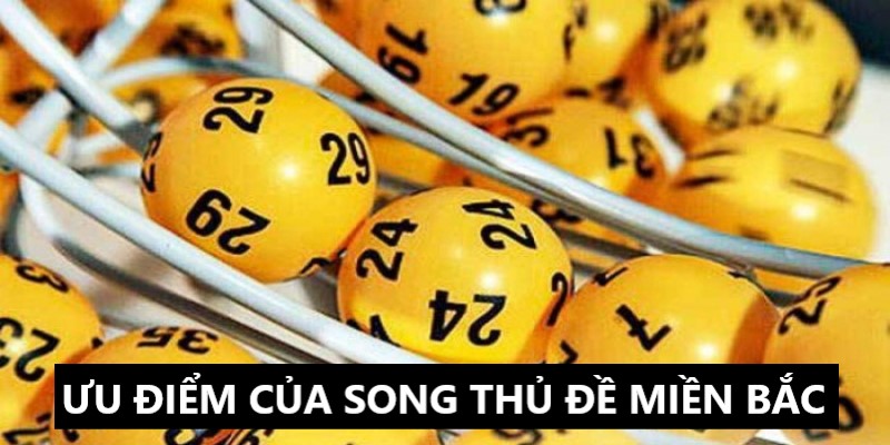 Song thủ đề miền Bắc và những thông tin liên quan 